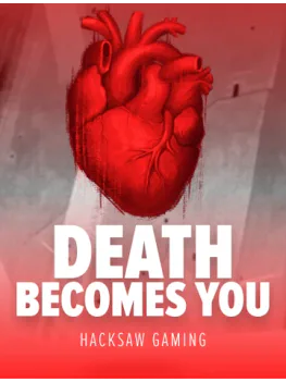 Death Becomes You — Hacksaw Gaming